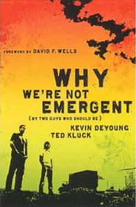 DeYoung, Not Emergent